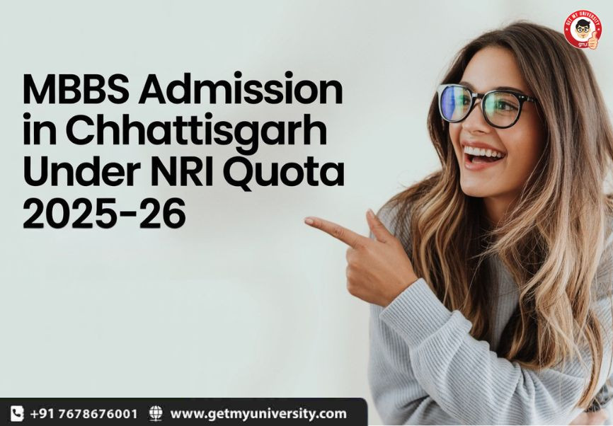 MBBS Admission in Chhattisgarh under NRI Quota 2025-26